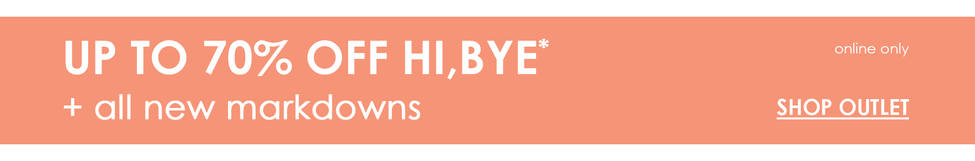 Up to 70% Off Hi,Bye