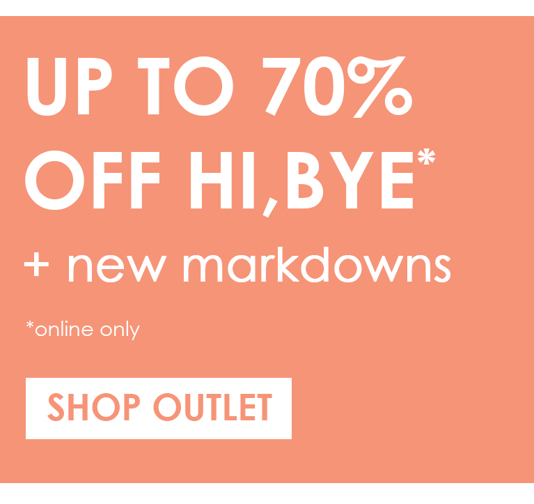 Up to 70% off Hi,Bye